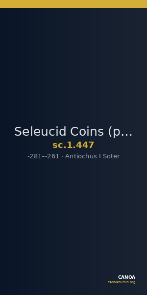 Seleucid Coins (part 1) 447 — CANOA