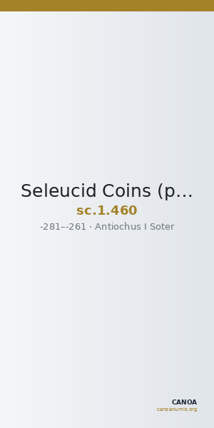 Seleucid Coins (part 1) 460 — CANOA