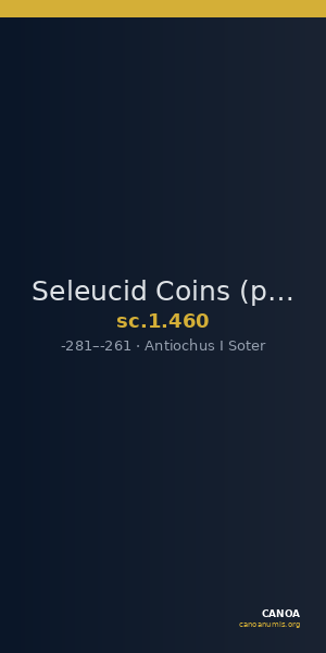 Seleucid Coins (part 1) 460 — CANOA