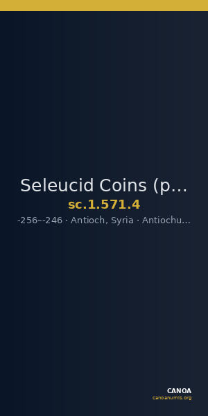 Seleucid Coins (part 1) 571.4 — CANOA