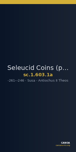 Seleucid Coins (part 1) 603.1a — CANOA