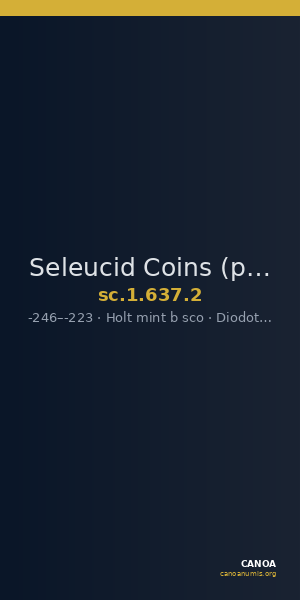 Seleucid Coins (part 1) 637.2 — CANOA