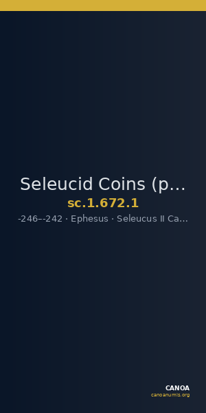 Seleucid Coins (part 1) 672.1 — CANOA
