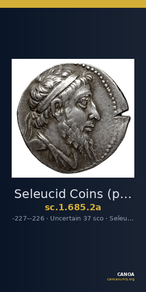 Seleucid Coins (part 1) 685.2a — CANOA