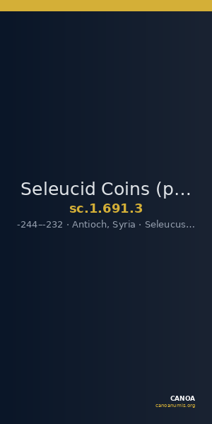 Seleucid Coins (part 1) 691.3 — CANOA