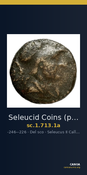 Seleucid Coins (part 1) 713.1a — CANOA