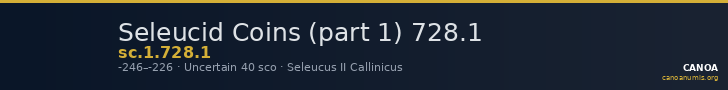 Seleucid Coins (part 1) 728.1 — CANOA