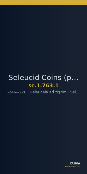 Seleucid Coins (part 1) 763.1 — CANOA