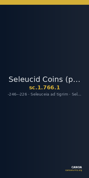 Seleucid Coins (part 1) 766.1 — CANOA