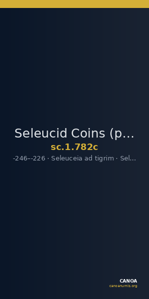 Seleucid Coins (part 1) 782c — CANOA