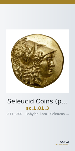 Seleucid Coins (part 1) 81.3 — CANOA