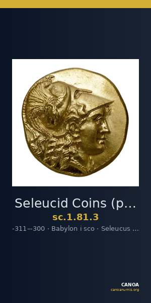 Seleucid Coins (part 1) 81.3 — CANOA