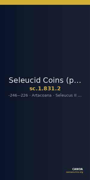 Seleucid Coins (part 1) 831.2 — CANOA