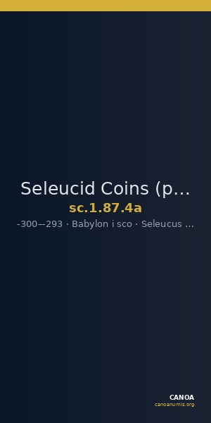 Seleucid Coins (part 1) 87.4a — CANOA