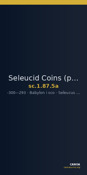 Seleucid Coins (part 1) 87.5a — CANOA