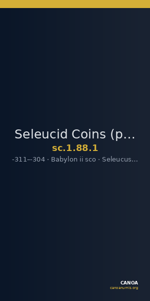 Seleucid Coins (part 1) 88.1 — CANOA