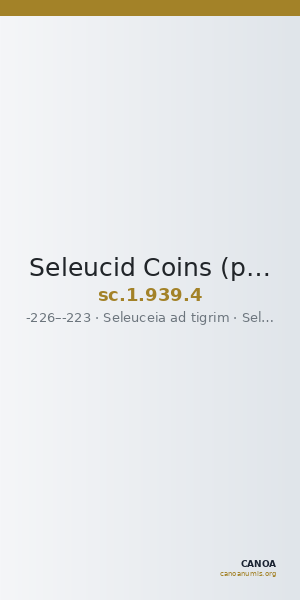 Seleucid Coins (part 1) 939.4 — CANOA