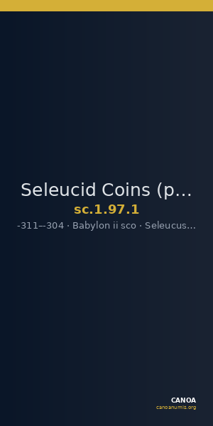 Seleucid Coins (part 1) 97.1 — CANOA