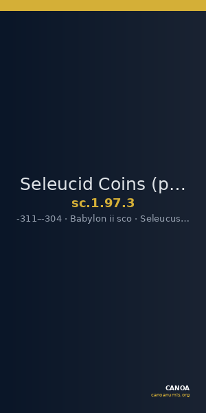 Seleucid Coins (part 1) 97.3 — CANOA