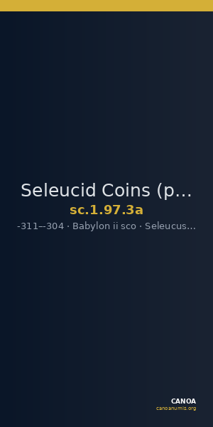 Seleucid Coins (part 1) 97.3a — CANOA