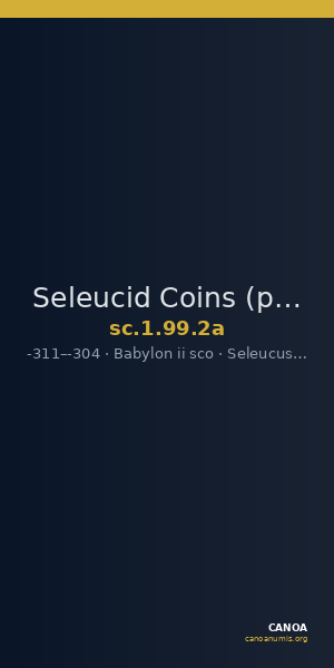 Seleucid Coins (part 1) 99.2a — CANOA
