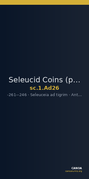 Seleucid Coins (part 1) Ad26 — CANOA