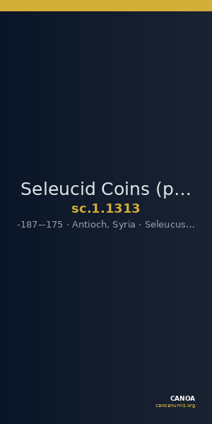 Seleucid Coins (part 2) 1313 — CANOA