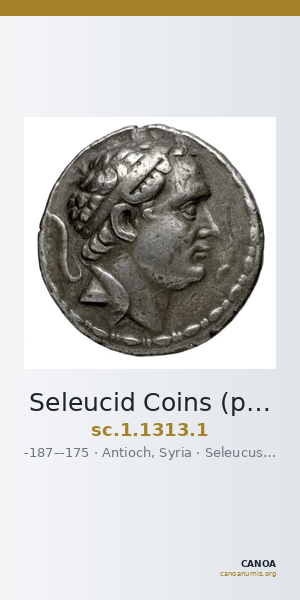 Seleucid Coins (part 2) 1313.1 — CANOA