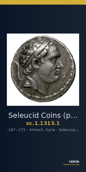 Seleucid Coins (part 2) 1313.1 — CANOA