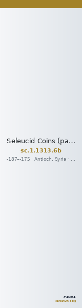 Seleucid Coins (part 2) 1313.6b — CANOA