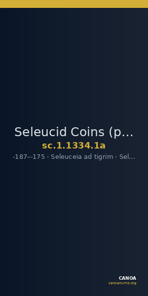 Seleucid Coins (part 2) 1334.1a — CANOA