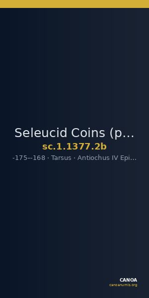 Seleucid Coins (part 2) 1377.2b — CANOA