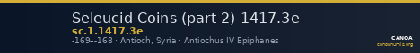 Seleucid Coins (part 2) 1417.3e — CANOA
