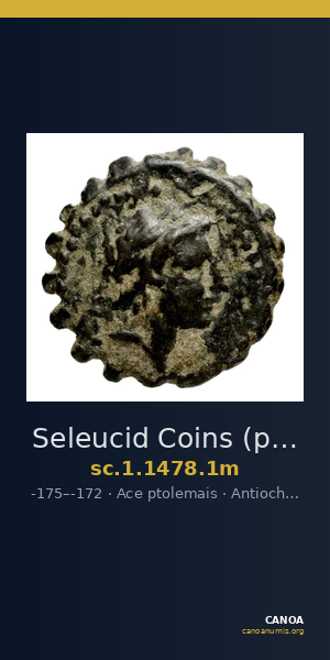 Seleucid Coins (part 2) 1478.1m — CANOA