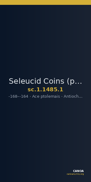Seleucid Coins (part 2) 1485.1 — CANOA