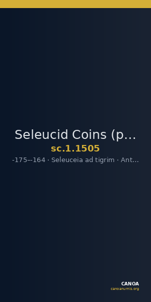 Seleucid Coins (part 2) 1505 — CANOA
