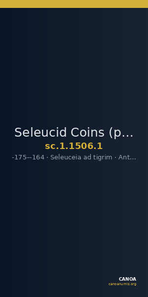 Seleucid Coins (part 2) 1506.1 — CANOA