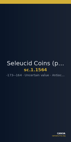 Seleucid Coins (part 2) 1564 — CANOA