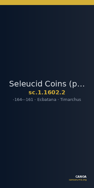 Seleucid Coins (part 2) 1602.2 — CANOA