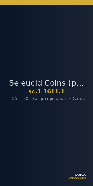 Seleucid Coins (part 2) 1611.1 — CANOA