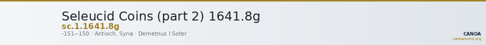 Seleucid Coins (part 2) 1641.8g — CANOA