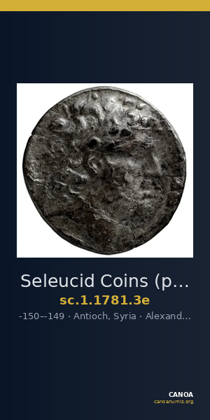 Seleucid Coins (part 2) 1781.3e — CANOA