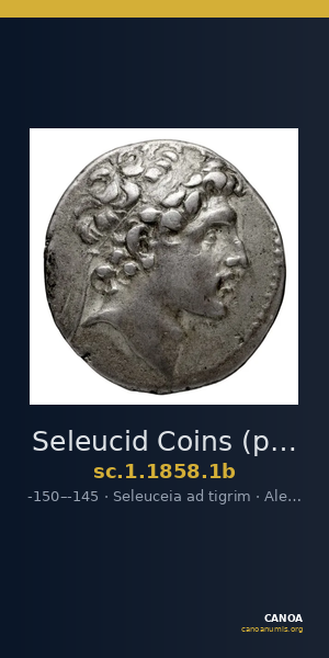 Seleucid Coins (part 2) 1858.1b — CANOA