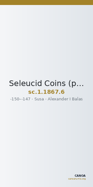 Seleucid Coins (part 2) 1867.6 — CANOA