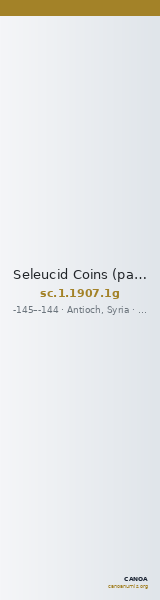 Seleucid Coins (part 2) 1907.1g — CANOA