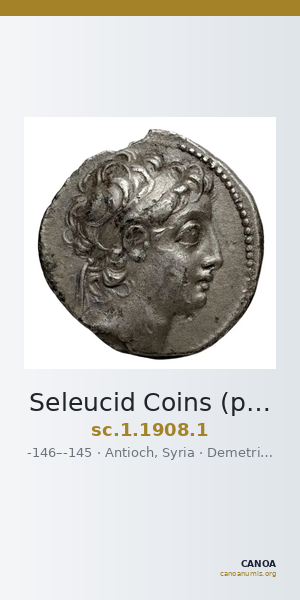 Seleucid Coins (part 2) 1908.1 — CANOA