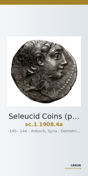 Seleucid Coins (part 2) 1908.4a — CANOA
