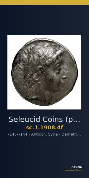 Seleucid Coins (part 2) 1908.4f — CANOA
