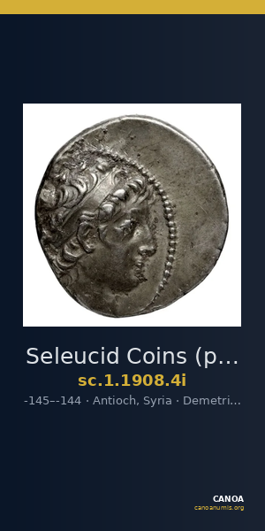 Seleucid Coins (part 2) 1908.4i — CANOA