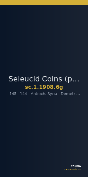 Seleucid Coins (part 2) 1908.6g — CANOA